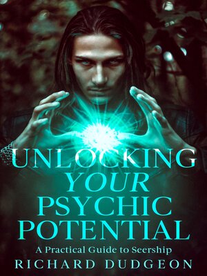 cover image of Unlocking Your Psychic Potential